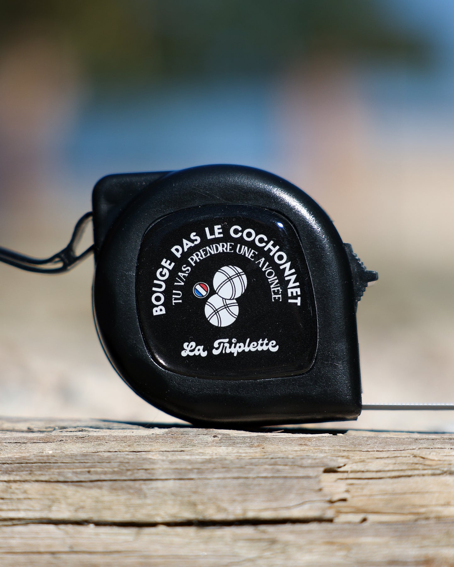 Mètre de pétanque "Bouge pas le cochonnet"